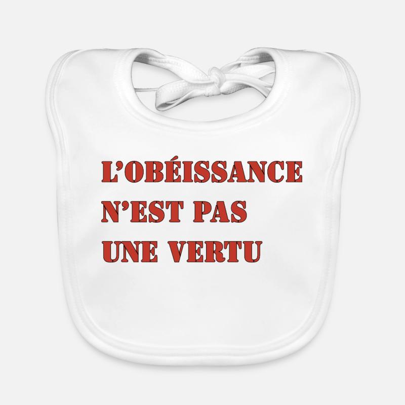 OBEDIENCE IS NOT A VIRTUE Organic Baby Bibs