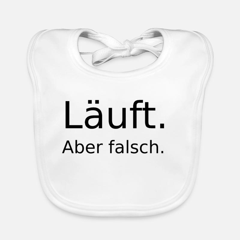 Laeuft ... aber falsch  - Baby Bio-Lätzchen - Weiß