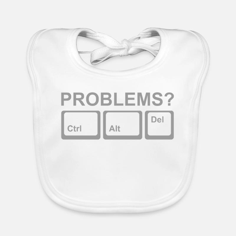Des problèmes ? Ctrl Alt Del Bavoir bio Bébé