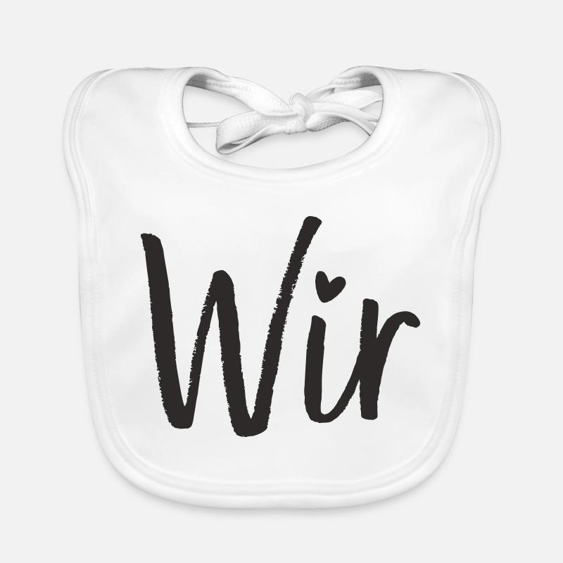 WIR – ein Wort mit großer Bedeutung Baby Bio-Lätzchen