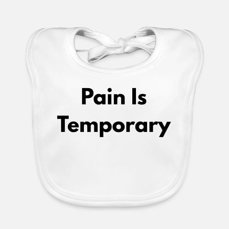 Pain is temporary Bavoir bio Bébé