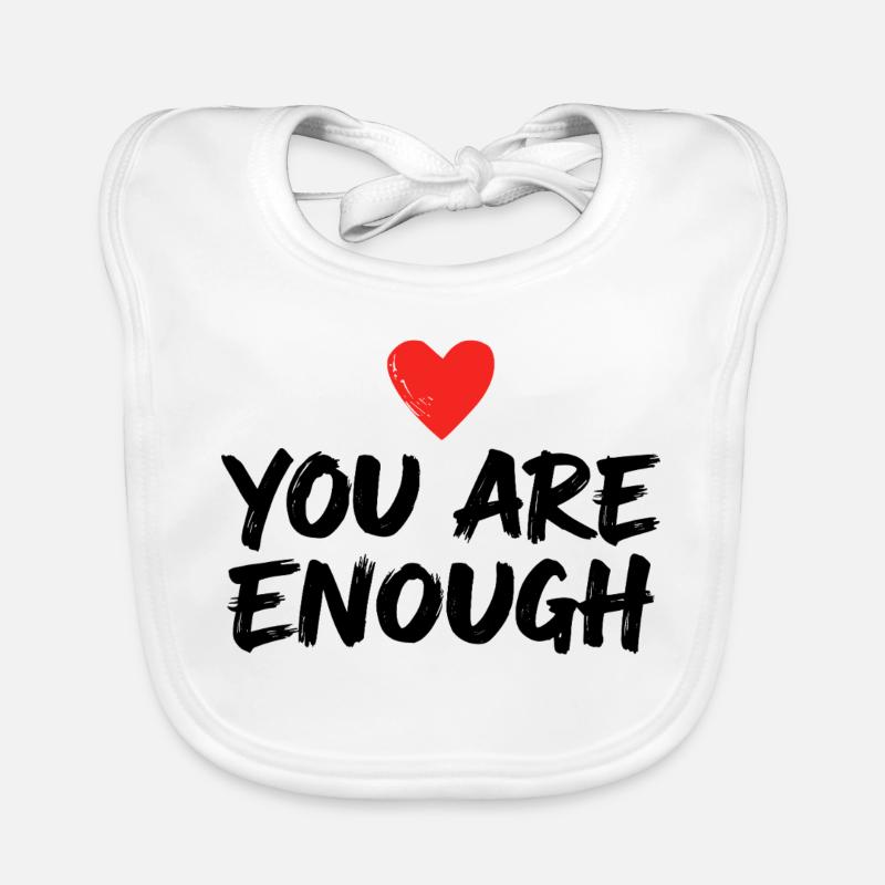 Déclaration d’amour de soi que tu es assez Bavoir bio Bébé