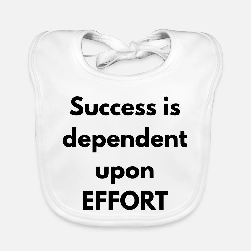 Success is dependent upon effort Organic Baby Bibs