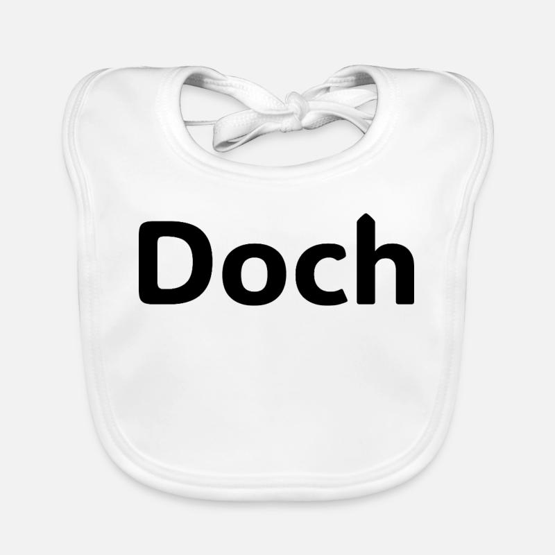 Doch – Deutscher Statement Spruch Bavoir bio Bébé