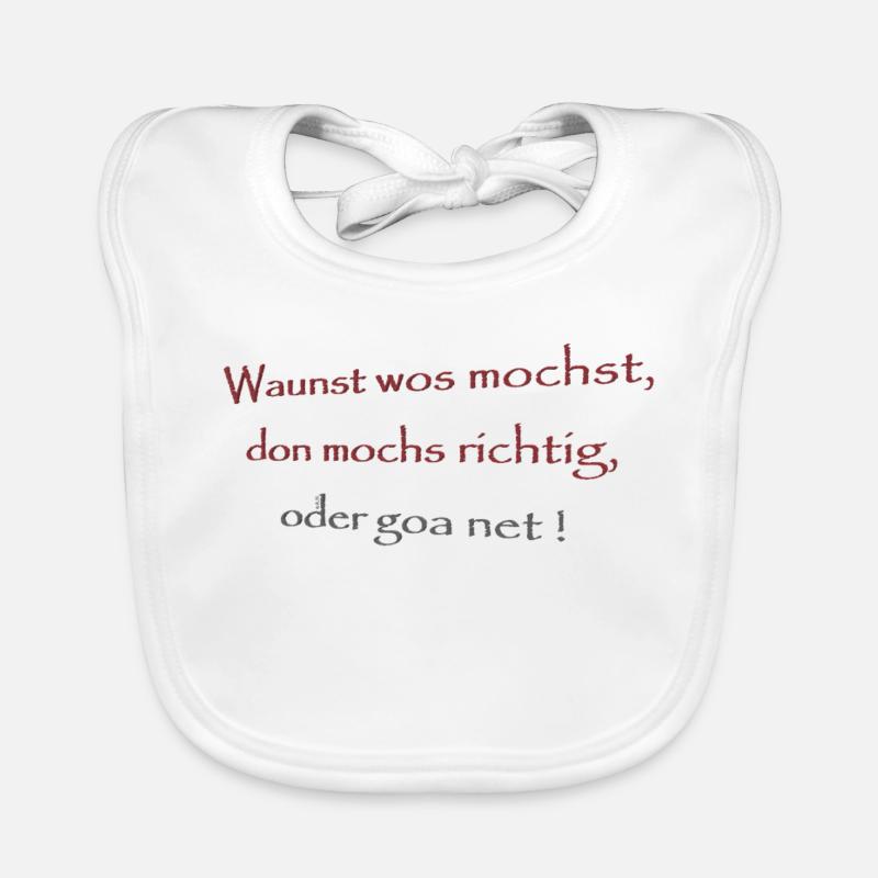 Wausnt wos mochst,... Baby Bio-Lätzchen