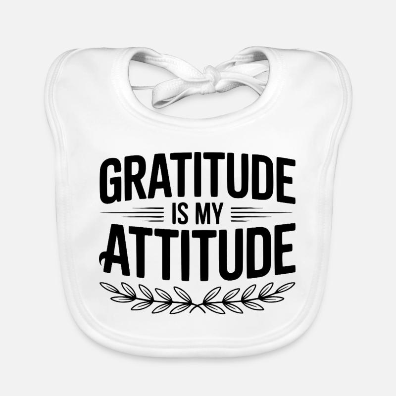 La gratitude est mon attitude Bavoir bio Bébé