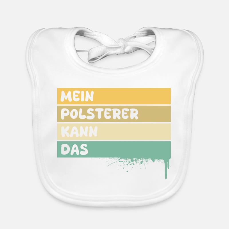 Handwerker Polsterer Baby Bio-Lätzchen