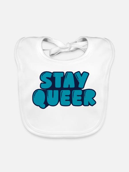 stay queer - Organic Baby Bibs - white - Front