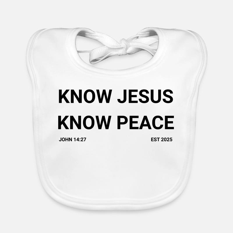 Know Jesus know peace Organic Baby Bibs