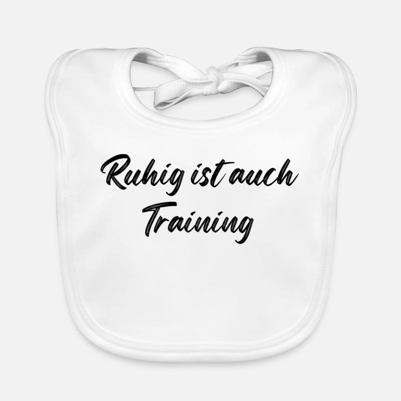 Ruhig ist auch Training Baby Bio-Lätzchen