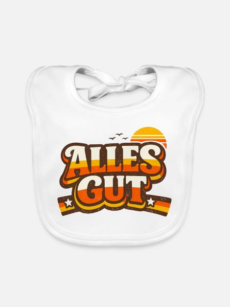 Alles Gut Spruch - Baby Bio-Lätzchen - Weiß - Vorne