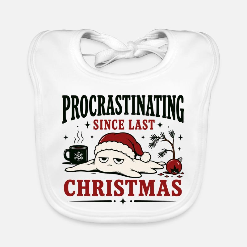 Procrastinating Since Last Christmas Baby Bio-Lätzchen