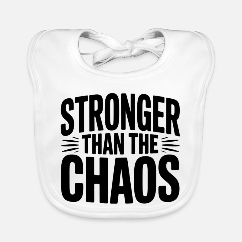 Stronger Than The Chaos Baby Bio-Lätzchen