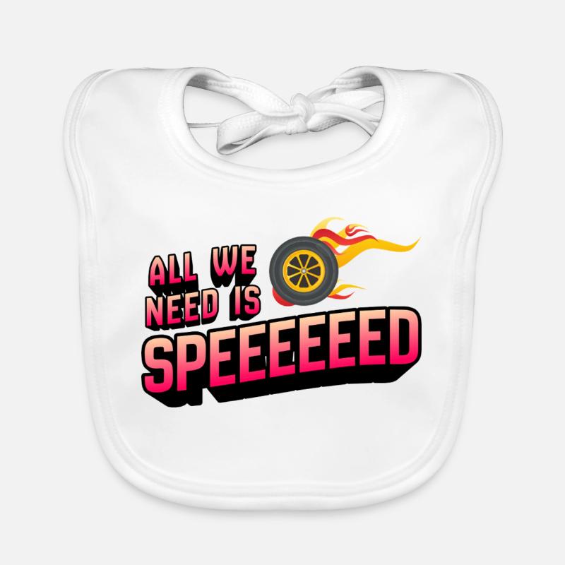 All We Need Is Speed mit Feuerreifen Baby Bio-Lätzchen