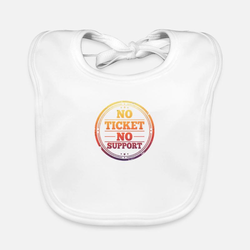 No Ticket No Support Organic Baby Bibs