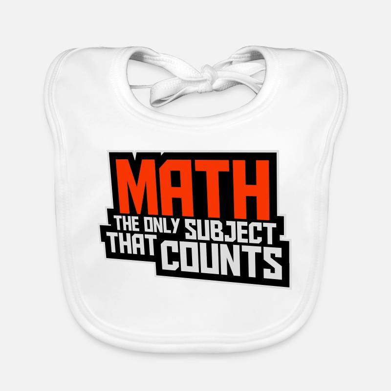 Les mathématiques La seule matière qui compte Nerd Mathe Logo Bavoir bio Bébé