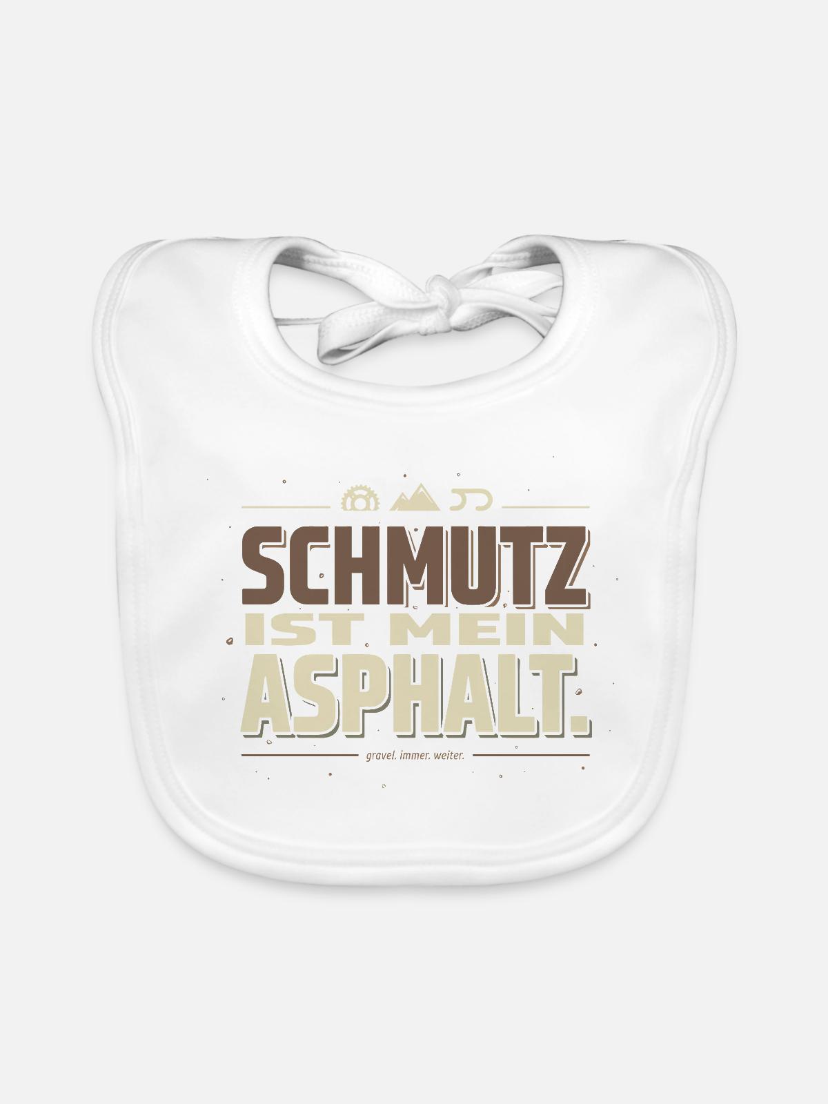 Schmutz Ist Mein Asphalt - Baby Bio-Lätzchen - Weiß - Vorne