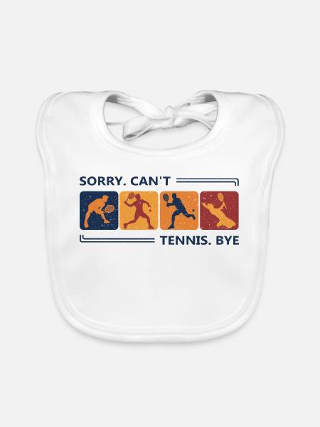Sorry Kann Nicht Bin Tennisspielen Tennisspieler - Baby Bio-Lätzchen - Weiß - Vorne
