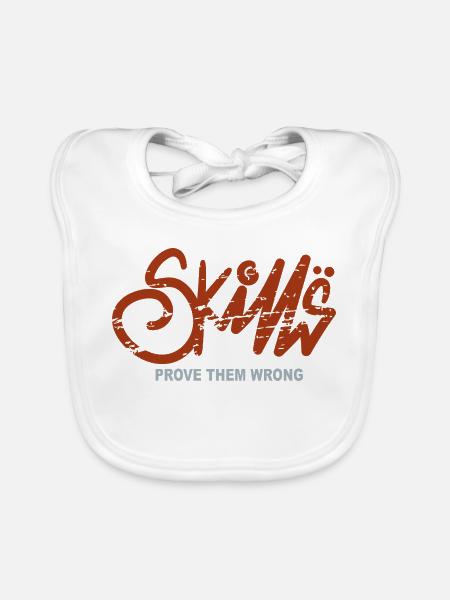 Skills Prove Them Wrong Retro Streetwear - Baby Bio-Lätzchen - Weiß - Vorne