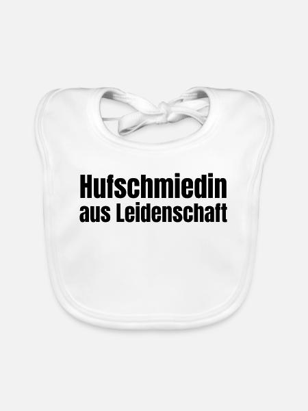 Hufschmiedin aus Leidenschaft Pferde Geschenk - Baby Bio-Lätzchen - Weiß - Vorne