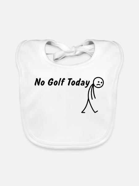 Heute kein Golf – Lustiges Golfgeschenk - Baby Bio-Lätzchen - Weiß - Vorne