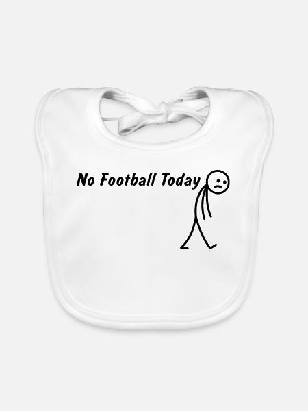 Heute kein Fußball Fussball - Baby Bio-Lätzchen - Weiß - Vorne