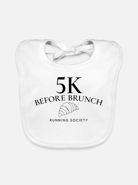 5K vor Brunch – Laufen & Brunch-Liebhaber - Baby Bio-Lätzchen - Weiß - Vorne