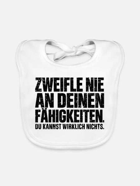 Zweifle nie an deinen Fähigkeiten - Baby Bio-Lätzchen - Weiß - Vorne