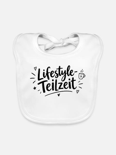 Lifestyle-Teilzeit – Lustiger Spruch - Baby Bio-Lätzchen - Weiß - Vorne