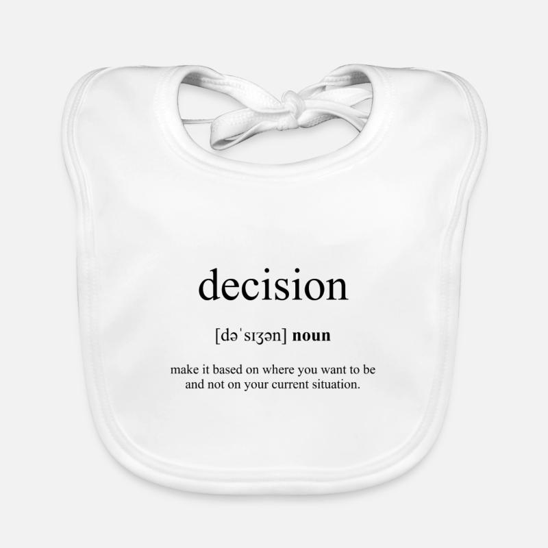 Décision (décision) Définition du dictionnaire Bavoir bio Bébé