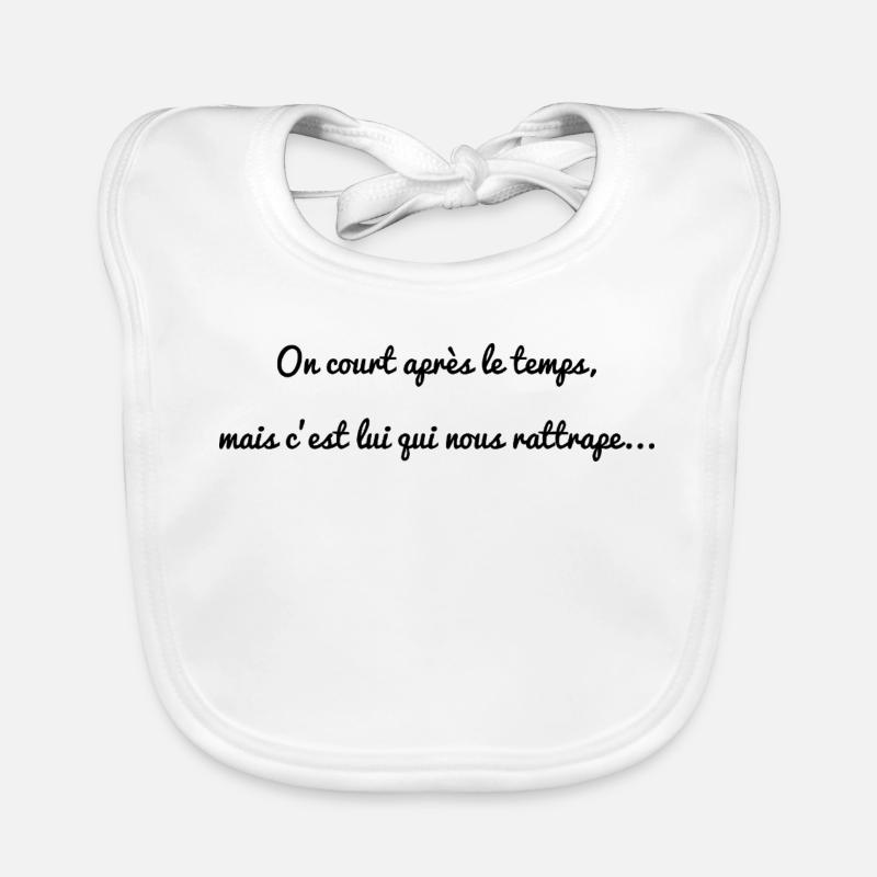 CITATION. MESSAGE. CITATIONS. HUMOUR. CITATIONS Bavoir bio Bébé