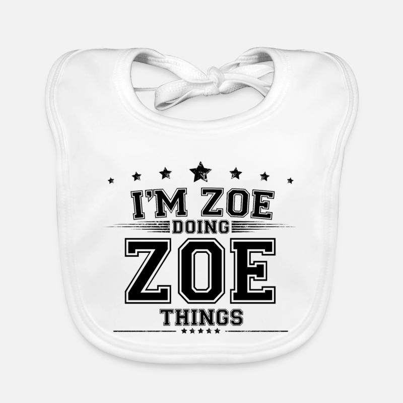 i’m Zoe doing Zoe things Organic Baby Bibs