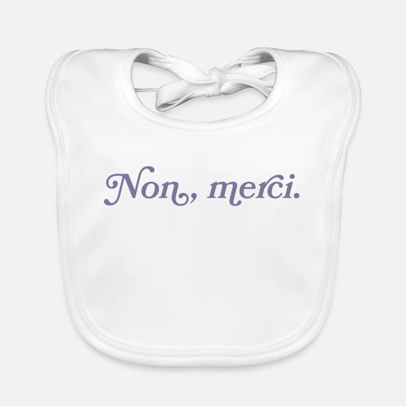 Non, merci – Minimalisme français Bavoir bio Bébé