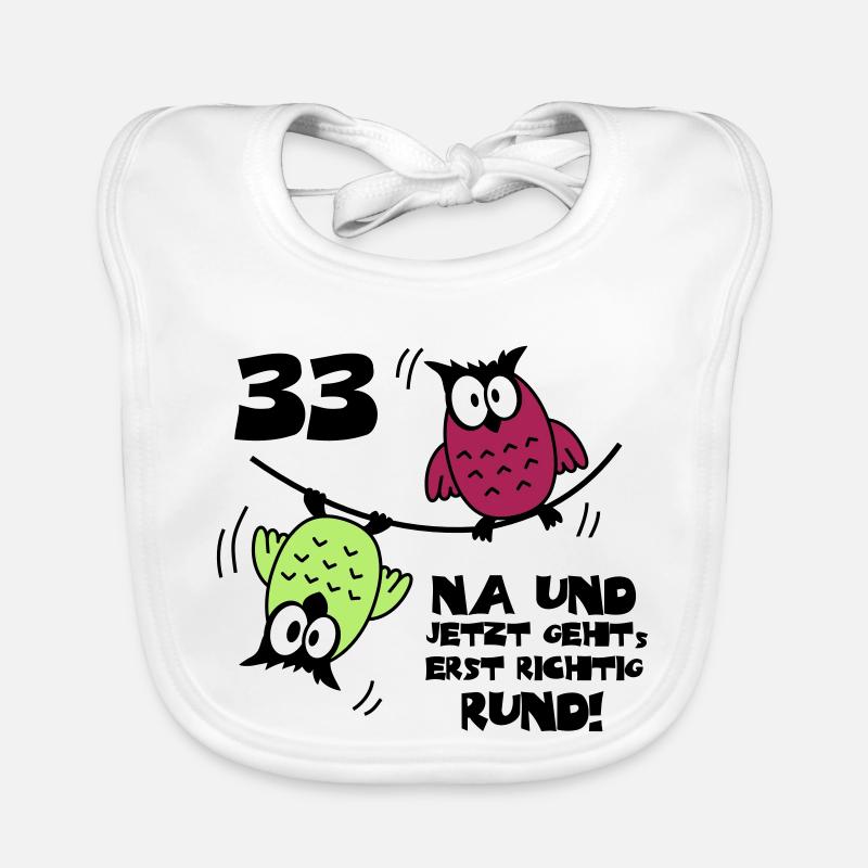 33. Geburtstag - Eulen "na und" Baby Bio-Lätzchen