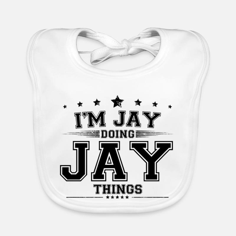 i’m Jay doing Jay things Organic Baby Bibs