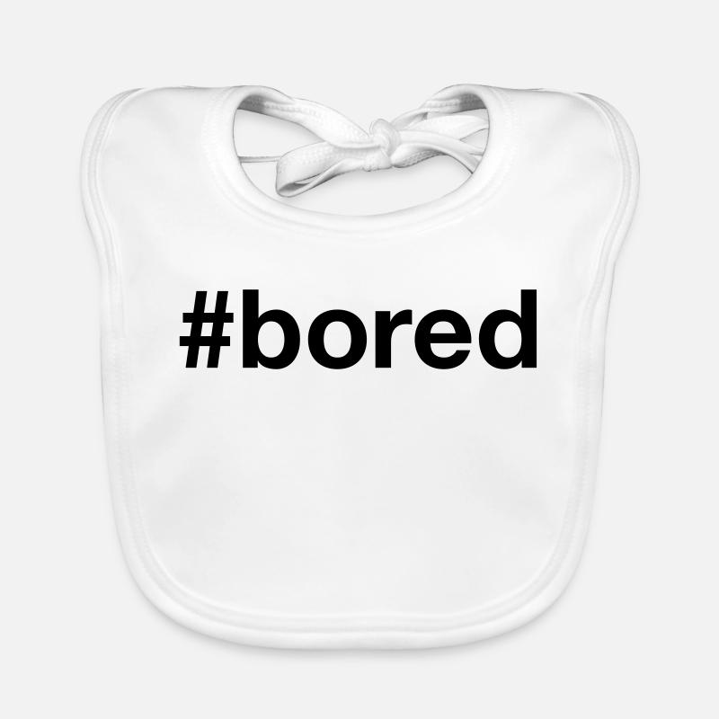 BORED Hashtag Boredom Organic Baby Bibs