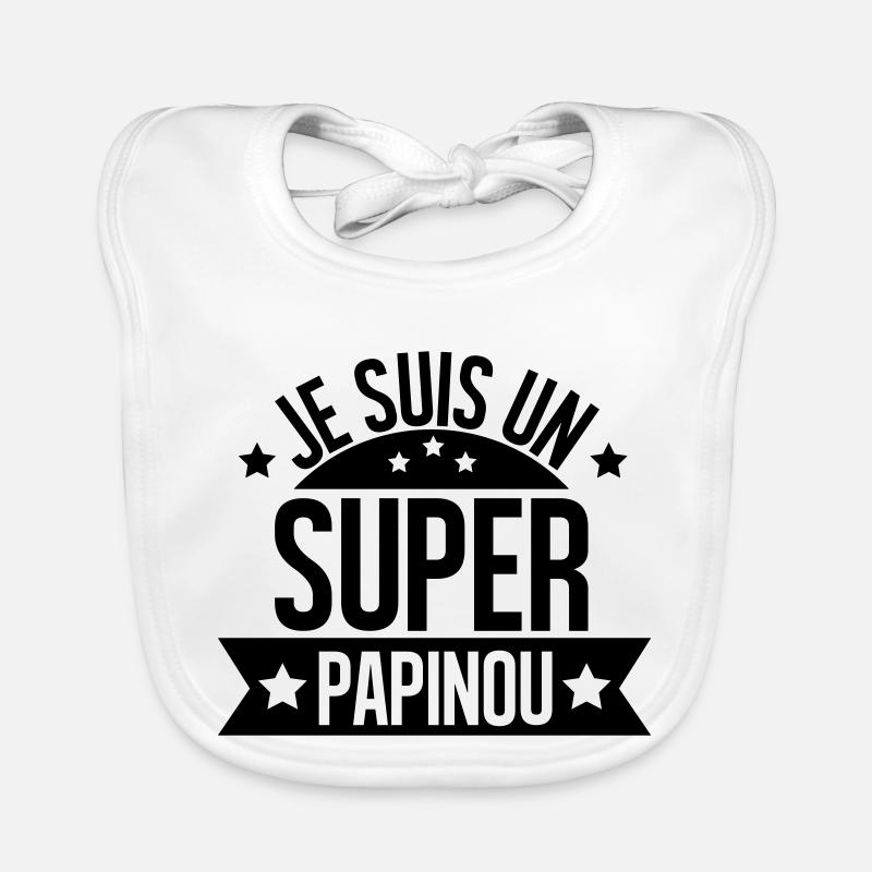 je suis un super papinou - Bavoir bio Bébé - blanc