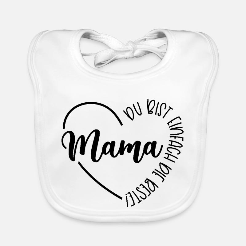 Mama Herz - Du bist einfach die beste Baby Bio-Lätzchen