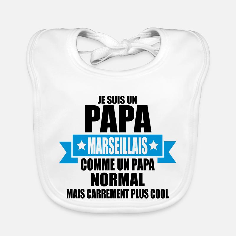 je suis un papa marseillais comme un papa normal - Bavoir bio Bébé - blanc
