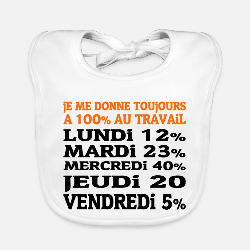 a 100% au travail - Bavoir bio Bébé - blanc