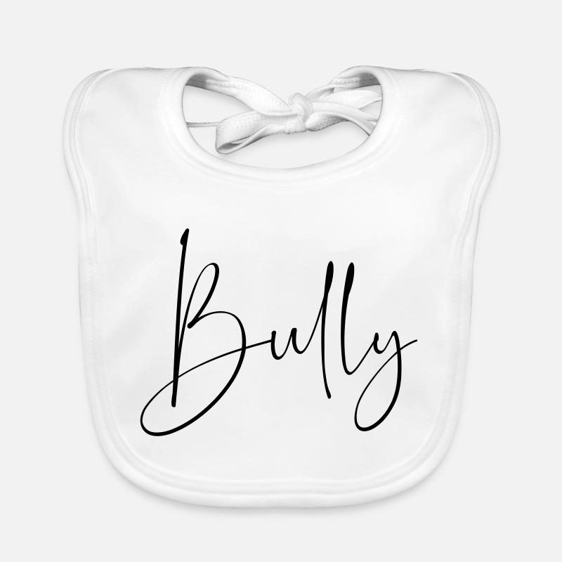 Bully lettering black Organic Baby Bibs