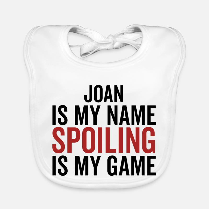 Joan est mon nom Spoiling est mon jeu Bavoir bio Bébé