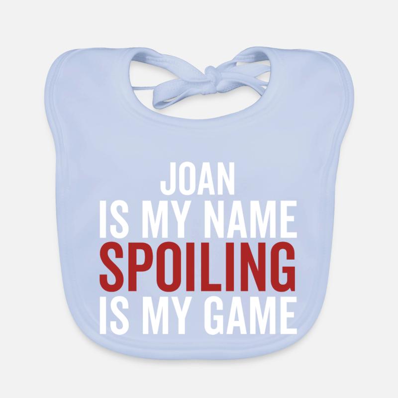 Joan est mon nom Spoiling est mon jeu Bavoir bio Bébé