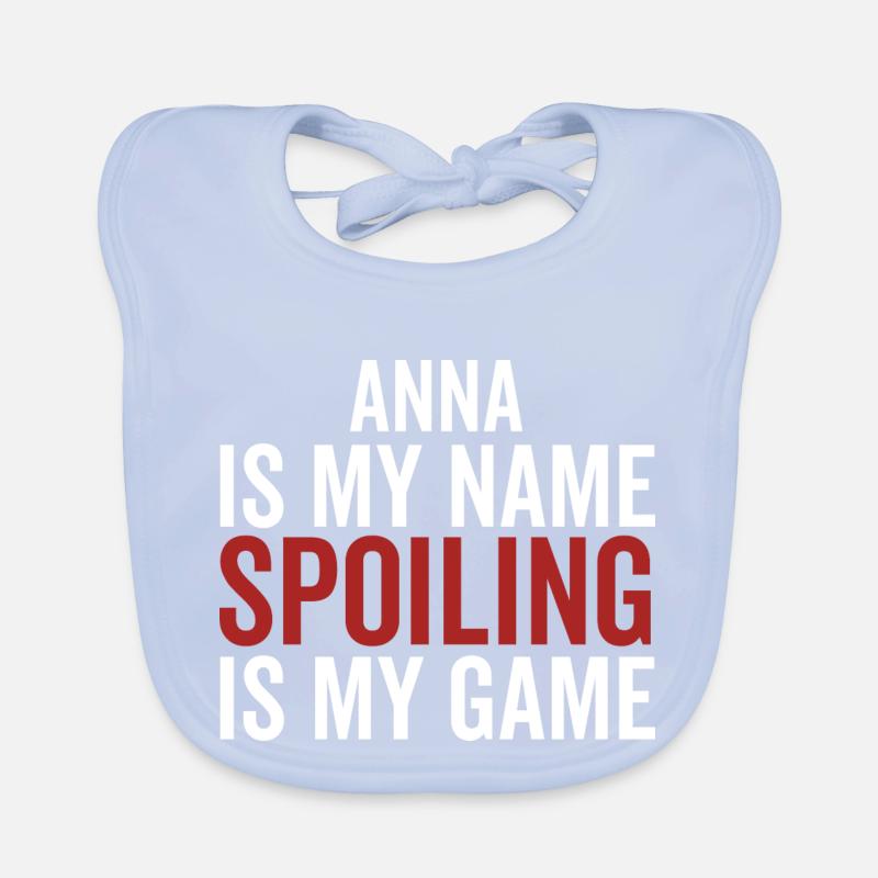 Anna est mon nom Spoiling est mon jeu Bavoir bio Bébé