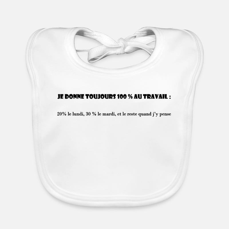 WORK. COLLEAGUE. MESSAGE. QUOTES. HUMOR Organic Baby Bibs