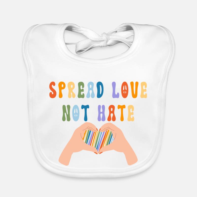 Spread Love Not Hate - Baby Bio-Lätzchen - Weiß