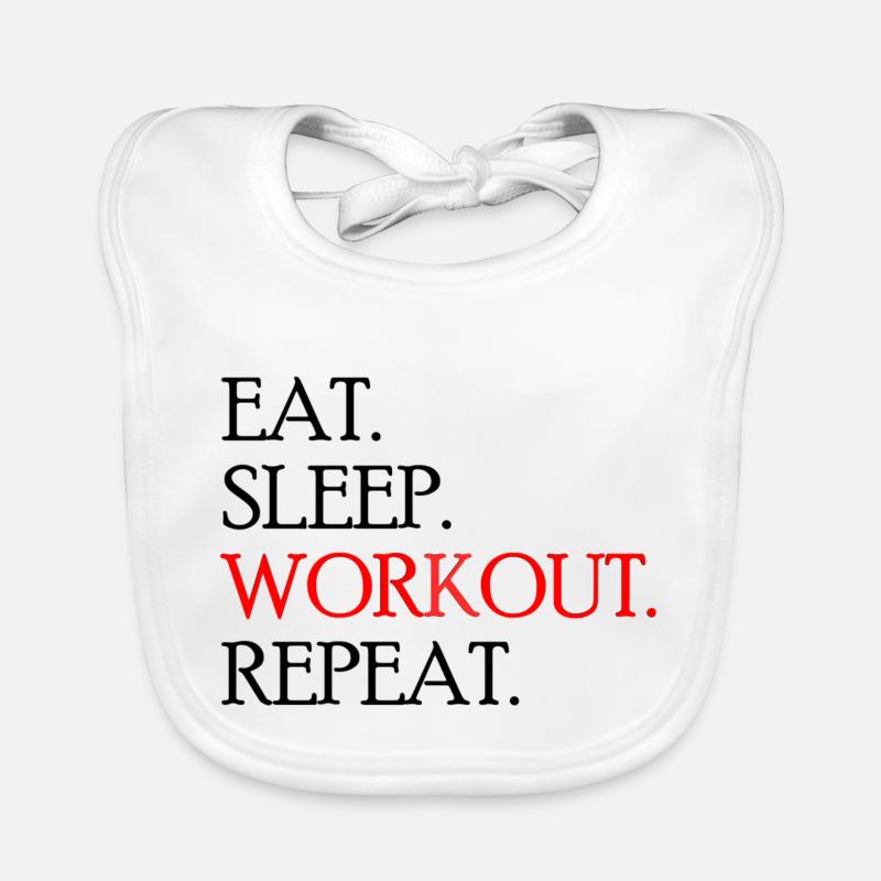 Eat. Sleep. Work out. Repeat. Organic Baby Bibs