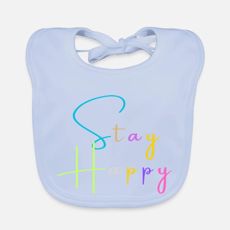 Restez heureux Bavoir bio Bébé