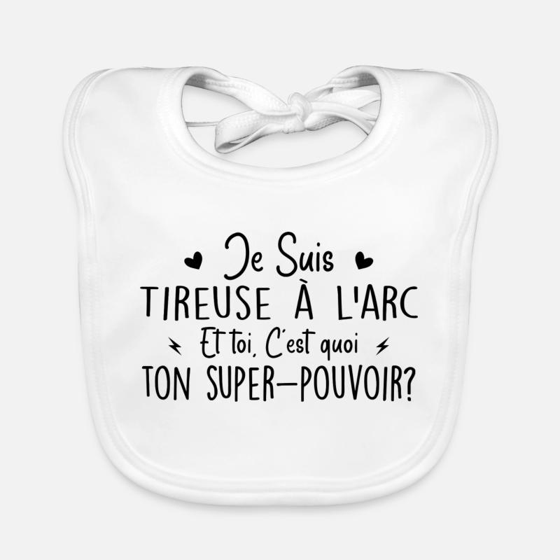 Tireuse à l'arc. C'est quoi ton super pouvoir ? Bavoir bio Bébé
