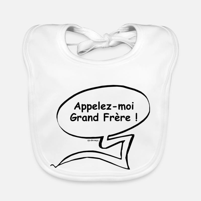 Appelez-moi Grand Frère - Bavoir bio Bébé - blanc